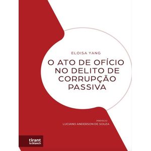 ATO DE OFICIO NO DELITO DE CORRUPCAO PASSIVA, O