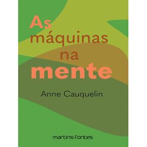 MAQUINAS NA MENTE, AS