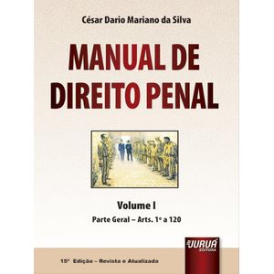 MANUAL DE DIREITO PENAL V01 - PARTE GERAL