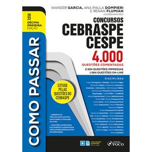 COMO PASSAR EM CONCURSOS CEBRASPE/CESPE - 4.000 QUESTOES COMENTADAS