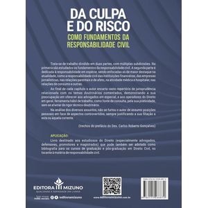 DA CULPA E DO RISCO COMO FUNDAMENTOS DA RESPONSABILIDADE CIVIL