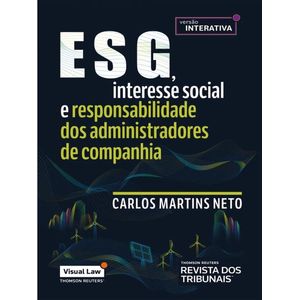 ESG - INTERESSE SOCIAL E RESPONSABILIDADE DOS ADMINISTRADORES DE COMPANHIA - COM CONTEUDO INTERATIVO