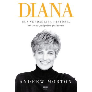 DIANA-SUA VERDADEIRA HISTORIA