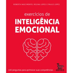 EXERCICIOS DE INTELIGENCIA EMOCIONAL