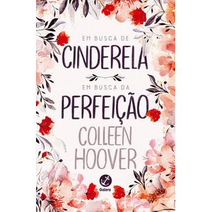 EM BUSCA DE CINDERELA / EM BUSCA DA PERFEICAO