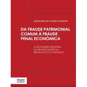 DA FRAUDE PATRIMONIAL COMUM A FRAUDE PENAL ECONOMICA