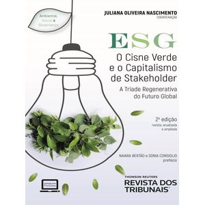 ESG: O CISNE VERDE E O CAPITALISMO DE STAKEHOLDER