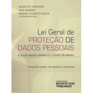 LEI GERAL DE PROTECAO DE DADOS PESSOAS - E SUAS REPERCUSSOES NO DIREITO BRASILEIRO