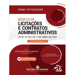 NOVA LEI DE LICITACOES E CONTRATOS ADMINISTRATIVOS - LEI Nº 14.133 DE ABRIL DE 2021
