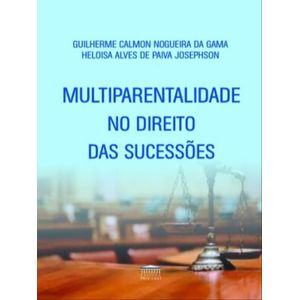 MULTIPARENTALIDADE NO DIREITO DAS SUCESSOES