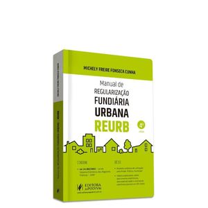 MANUAL DE REGULARIZACAO FUNDIARIA URBANA REURB