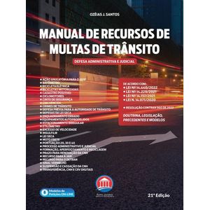 MANUAL DE RECURSOS DE MULTAS - DEFESAS ADMINISTRATIVAS E JUDICIAIS