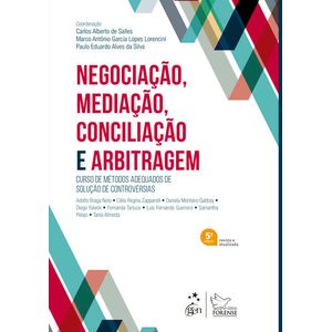 NEGOCIACAO, MEDIACAO, CONCILIACAO E ARBITRAGEM