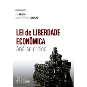 LEI DE LIBERDADE ECONOMICA - ANALISE CRITICA