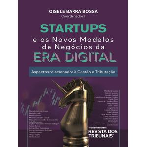 STARTUPS E OS NOVOS MODELOS DE NEGOCIOS DA ERA DIGITAL