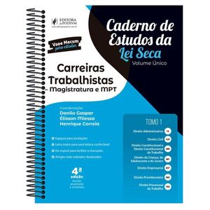 CADERNO DE ESTUDOS DA LEI SECA - CARREIRAS TRABALHISTAS - MAGISTRATURA E MPT