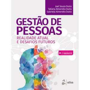 GESTAO DE PESSOAS: REALIDADE ATUAL E DESAFIOS FUTUROS