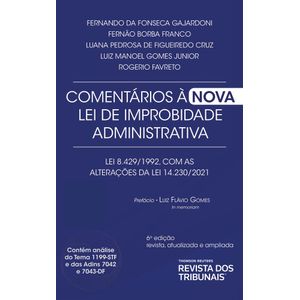 COMENTARIOS A NOVA LEI DE IMPROBIDADE ADMINISTRATIVA
