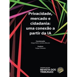 PRIVACIDADE, MERCADO E CIDADANIA