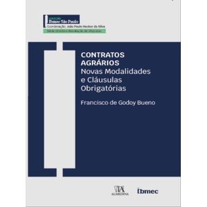CONTRATOS AGRARIOS - NOVAS MODALIDADES E CLAUSULAS OBRIGATORIOS