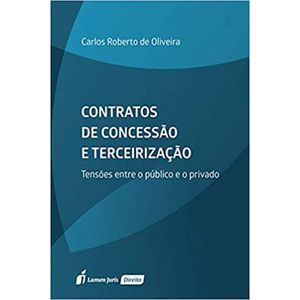 CONTRATOS DE CONCESSAO E TERCEIRIZACAO -