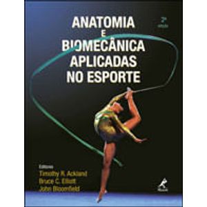 ANATOMIA E BIOMECANICA APLICADAS NO ESPORTE