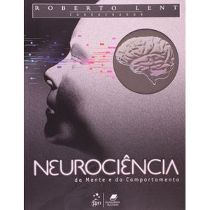 NEUROCIENCIA - DA MENTE E DO COMPORTAMENTO