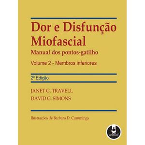 DOR E DISFUNCAO MIOFASCIAL - MANUAL MDOS PONTOS GATILHO V02 - MEMBROS INFERIORES