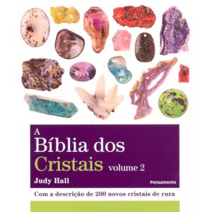 BIBLIA DOS CRISTAIS V02, A