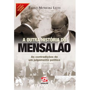 OUTRA HISTORIA DO MENSALAO, A