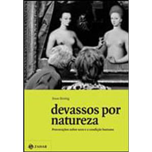 DEVASSOS POR NATUREZA