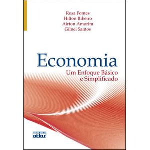 ECONOMIA:UM ENFOQUE BASICO E SIMPLIFICADO
