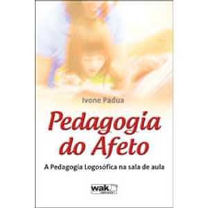 PEDAGOGIA DO AFETO