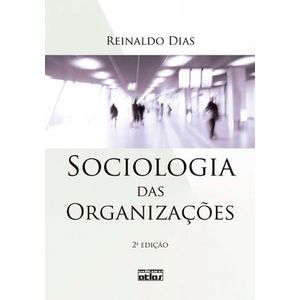 SOCIOLOGIA DAS ORGANIZACOES