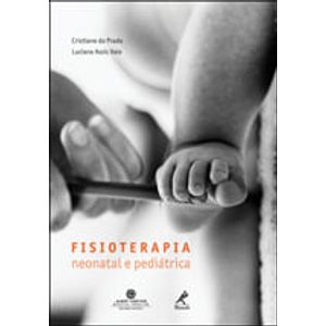 FISIOTERAPIA NEONATAL E PEDIATRICA