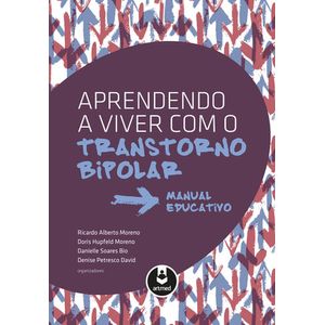 APRENDENDO A VIVER COM O TRANSTORNO BIPOLAR