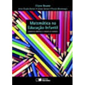 MATEMATICA NA EDUCACAO INFANTIL - SEQUENCIAS DIDATICAS E PROJETOS DE TRABALHO