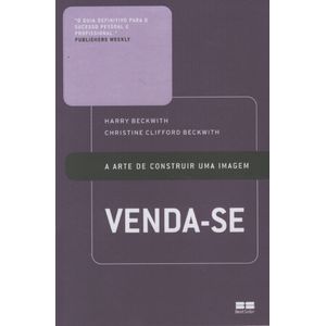 VENDA-SE - A ARTE DE CONSTRUIR UMA IMAGEM