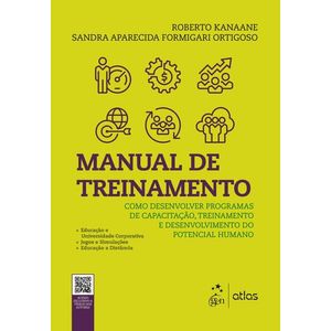 MANUAL DE TREINAMENTO - COMO DESENVOLVER PROGRAMAS DE CAPACITACAO, TREINAMENTO E DESENVOLVIMENTO DO PONTENCIAL HUMANO
