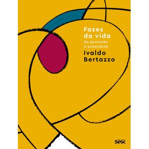 FASES DA VIDA - DA GESTACAO A PUBERDADE