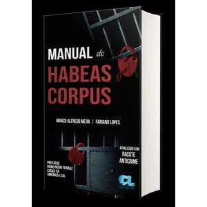 MANUAL DO HABEAS CORPUS