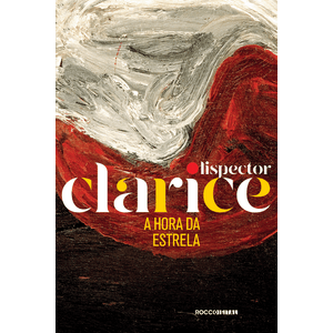 HORA DA ESTRELA, A - EDICAO COMEMORATIVA