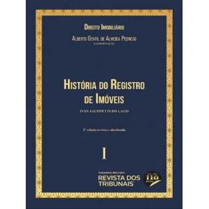 COLECAO DIREITO IMOBILIARIO 01 - HISTORIA DO REGISTRO DE IMOVEIS