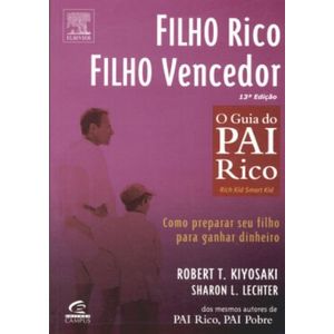 FILHO RICO FILHO VENCEDOR O GUIA DO PAI RICO