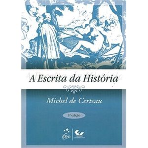 ESCRITA DA HISTORIA, A