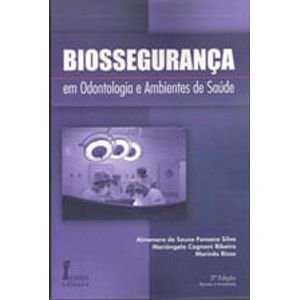 BIOSSEGURANCA EM ODONTOLOGIA E AMBIENTES DE SAUDE