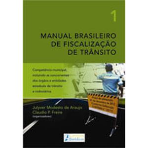MANUAL BRASILEIRO DE FISCALIZACAO DE TRANSITO V01