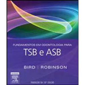 FUNDAMENTOS EM ODONTOLOGIA PARA TSB E ASB