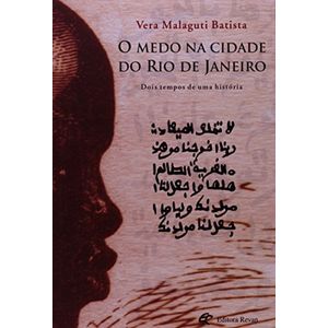 MEDO NA CIDADE DO RIO DE JANEIRO, O