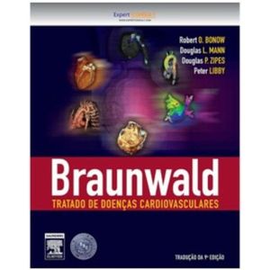 BRAUNWALD - TRATADO DE DOENCAS CARDIOVASCULARES